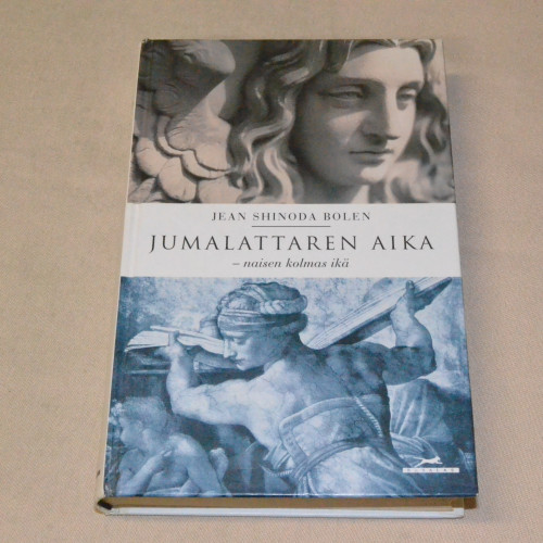 Jean Shinoda Bolen Jumalattaren aika - Naisen kolmas ikä